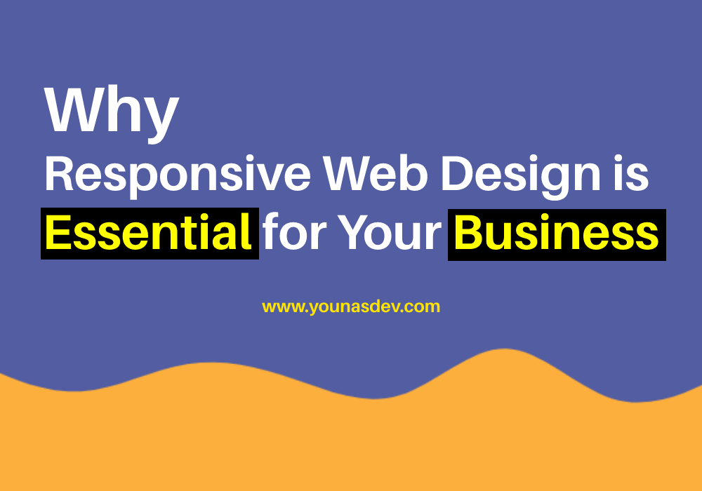 Why Responsive Web Design is Essential for Your Business